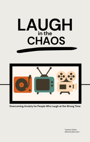 Laugh In The Chaos book cover – Overcoming Anxiety for People Who Laugh at the Wrong Time